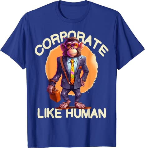 funny-corporate-monkey-dressed-like-a-man-going-to-office-standard-t-shirt-10.jpeg